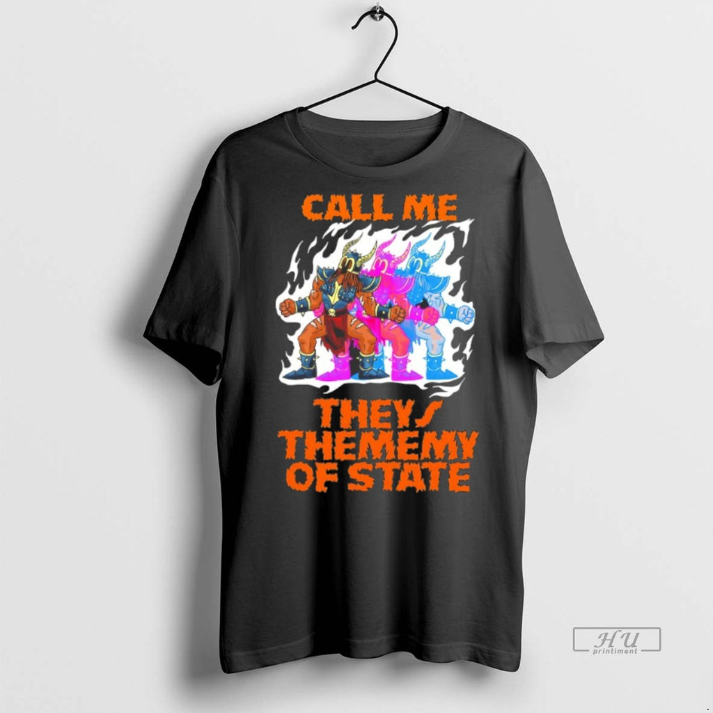 Viral Call Me They Thememy Of The State Tee Shirt Sweater