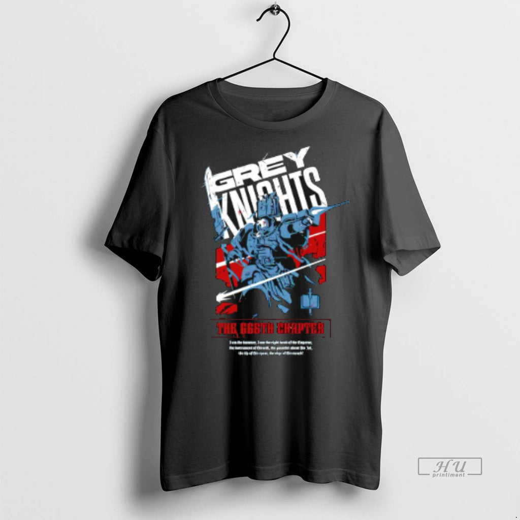 Viral Grey Knights The 666th Chapter Tee Shirt Sweater