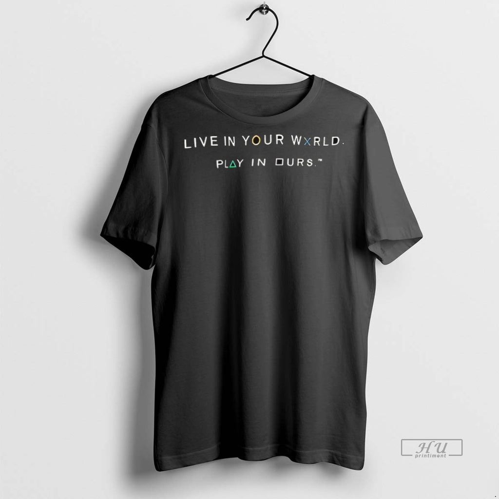 Viral Live In Your World Play In Durs Ceramic Ceramic And Classic Dad Cap Tee