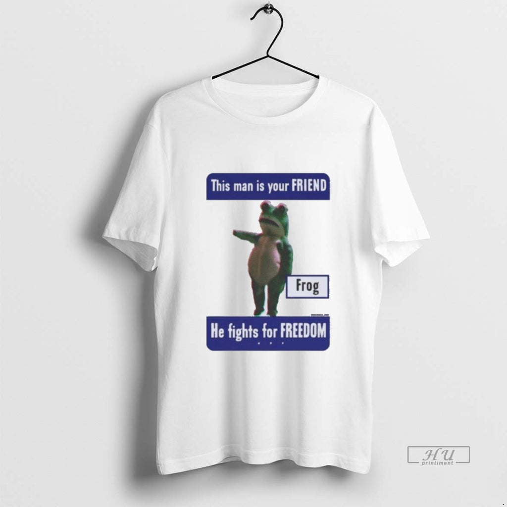 Viral This Man Is Your Friend Portland Frog Anti Ice Tee Shirt Sweater