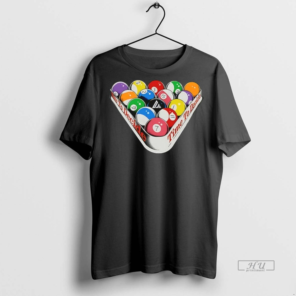 Viral Time To Decide Pool Ceramic Ceramic And Classic Dad Cap Tee Shirt Sweater