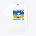Volodymyr Zelensky This Is What A Real Leader Looks Like Shirt