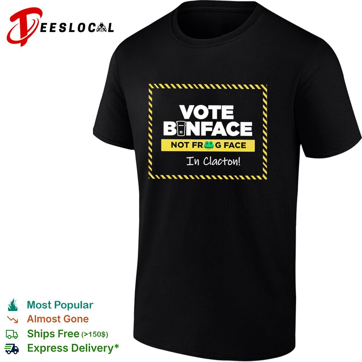 Vote Binface Not Frog Face in Clacton UK Politics shirt