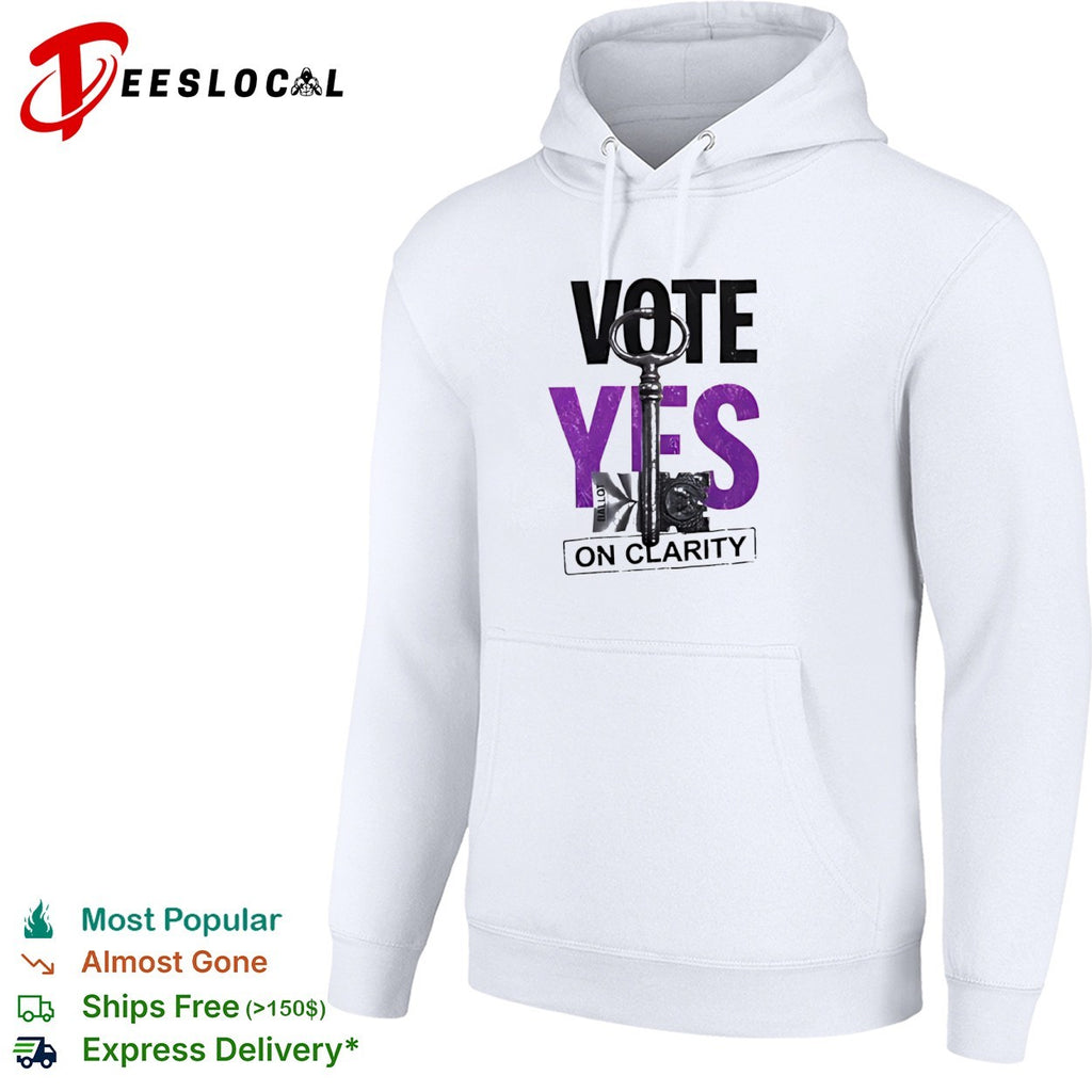 Vote Yes on Clarity Ballot Political Election shirt