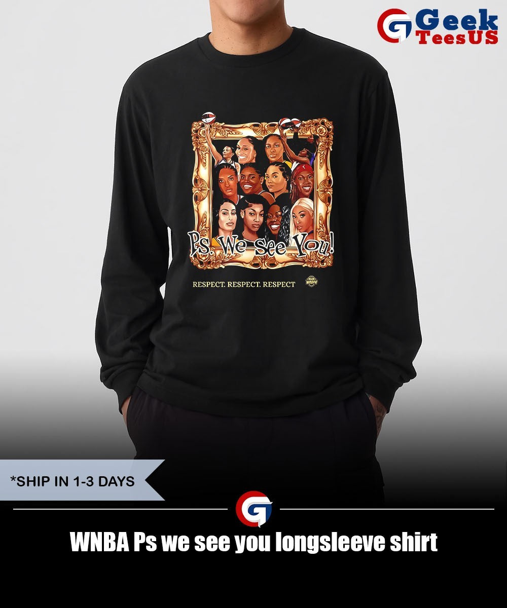 WNBA Ps we see you shirt