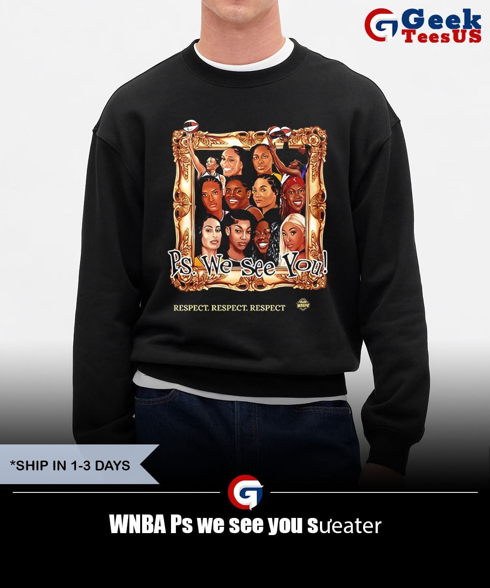 WNBA Ps we see you shirt