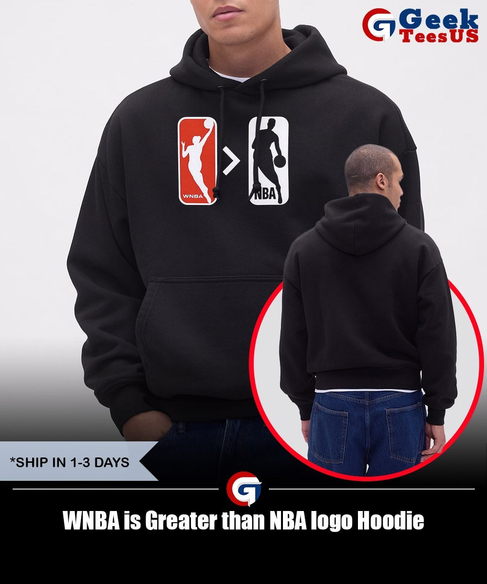 WNBA is Greater than NBA logo shirt