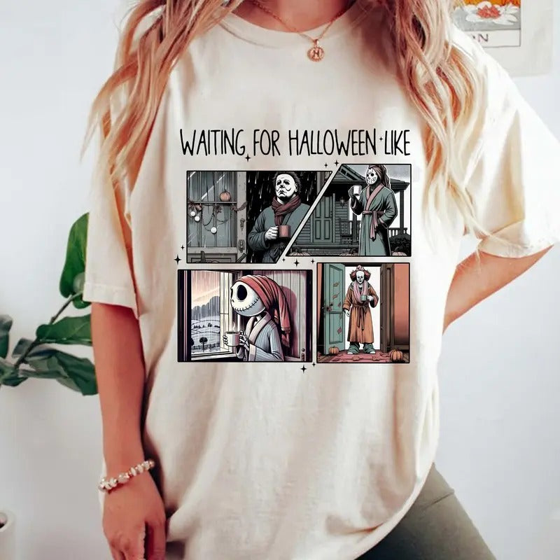 Waiting For Halloween Like H0rr0r Movie Characters Shirt, Spooky Season Tee, Fall Shirt, Horror Character Daily Life,...