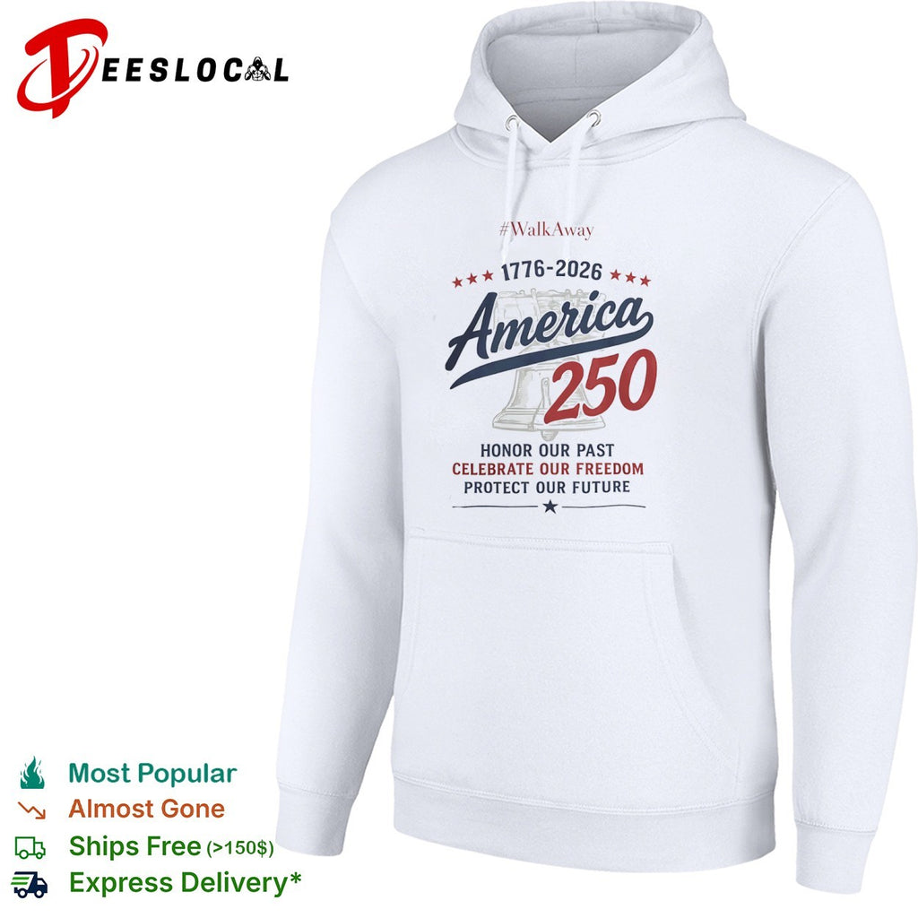 WalkAway 1776 2026 America 250 Honor our Past Celebrate our Freedom Protect our shirt