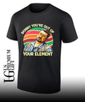 Walter Sobchak The Big Lebowski Donny you’re out of your element shirt