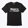 Walz’s For Trump T Shirt