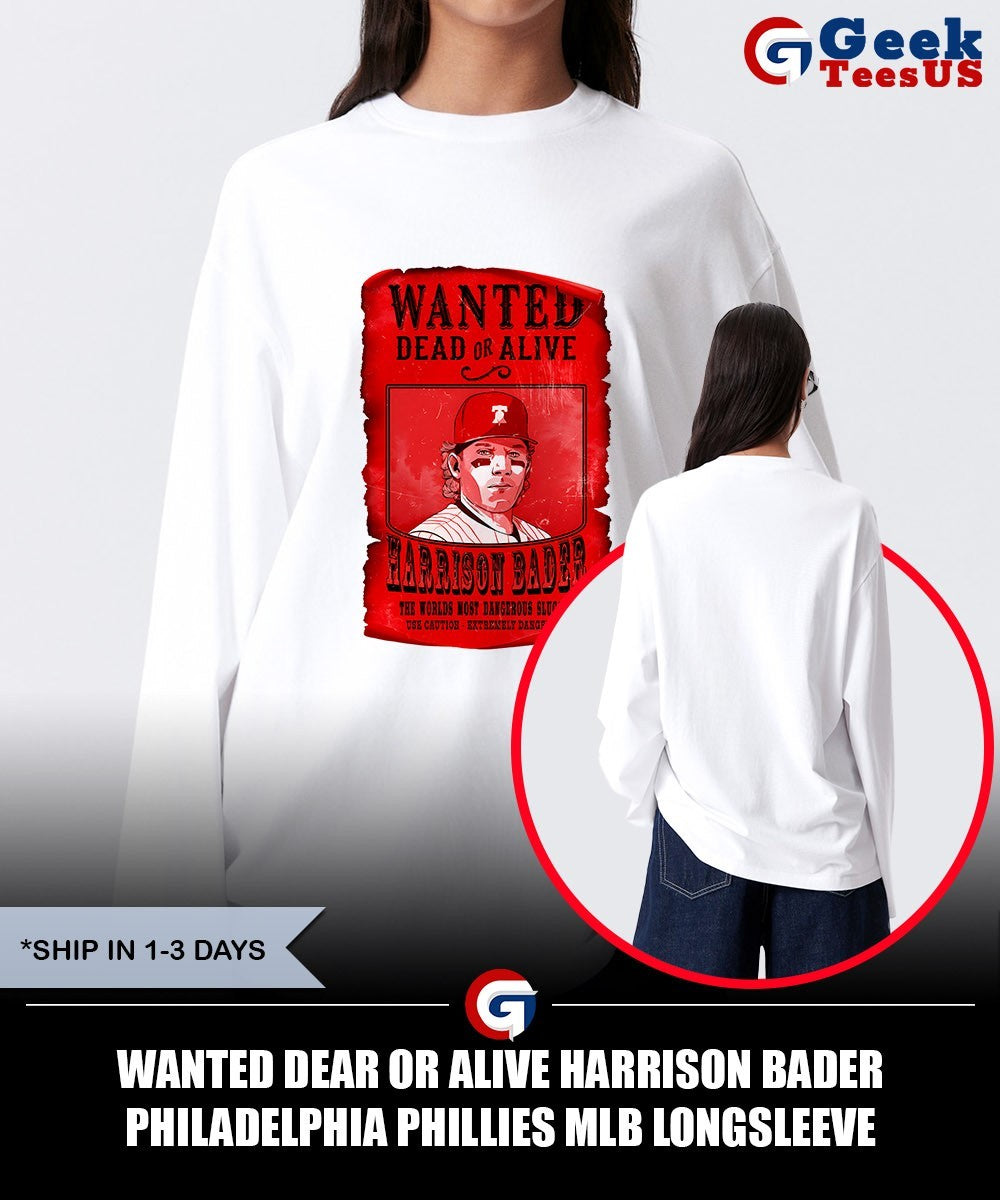 Wanted Dear or Alive Harrison Bader Philadelphia Phillies MLB shirt