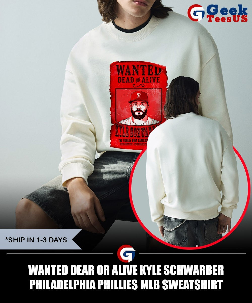 Wanted Dear or Alive Kyle Schwarber Philadelphia Phillies MLB shirt