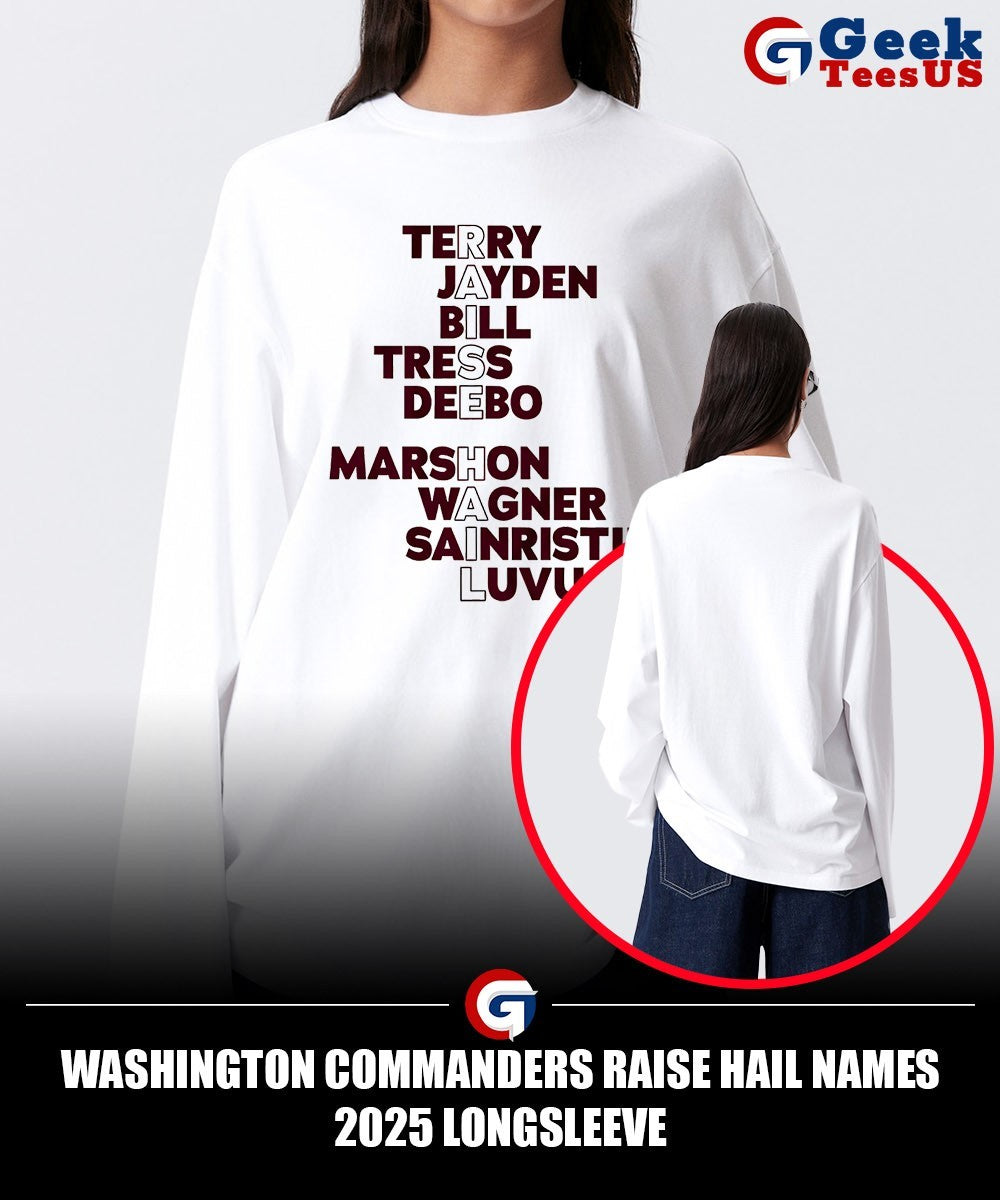 Washington Commanders raise hail names 2025 shirt