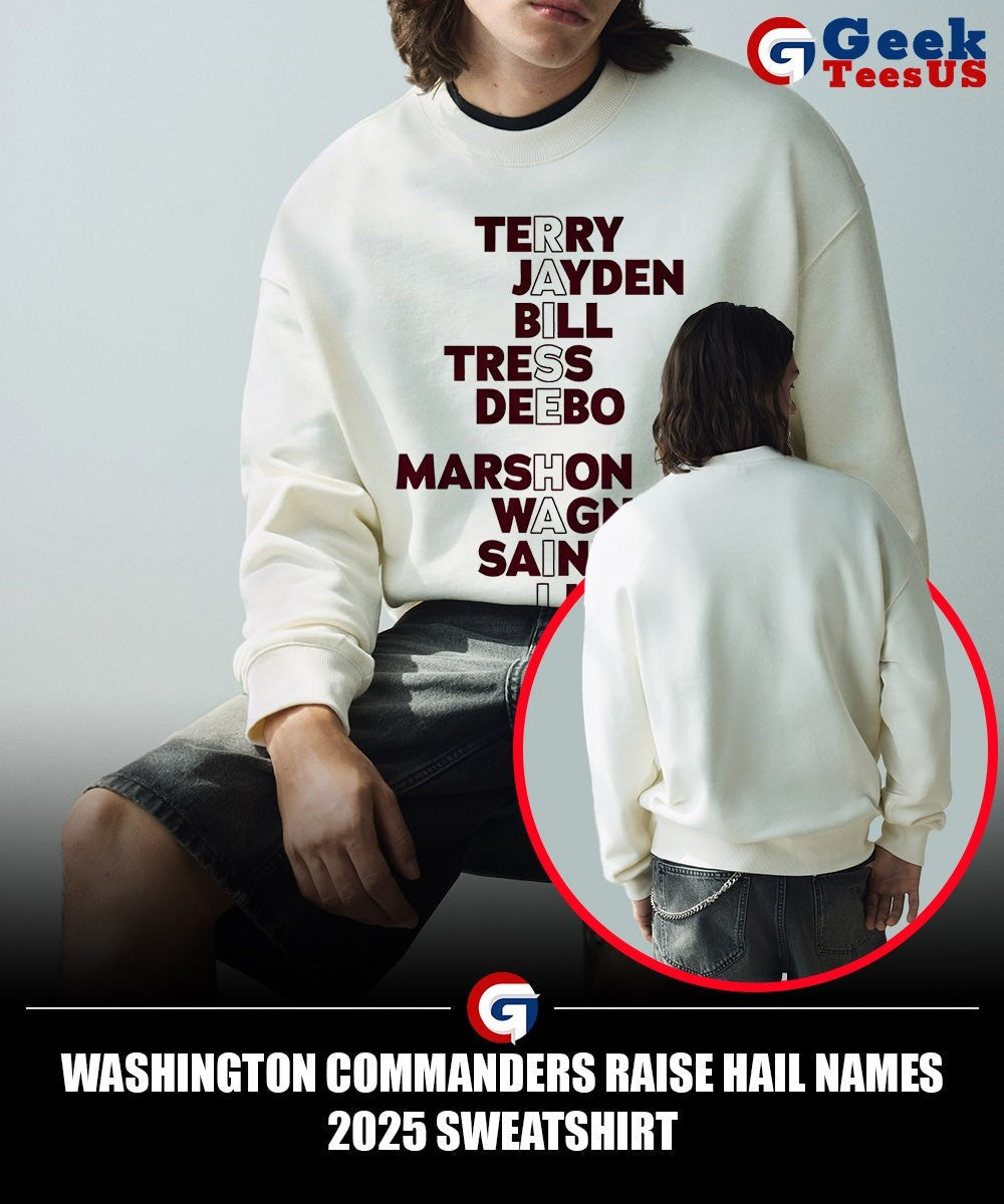 Washington Commanders raise hail names 2025 shirt