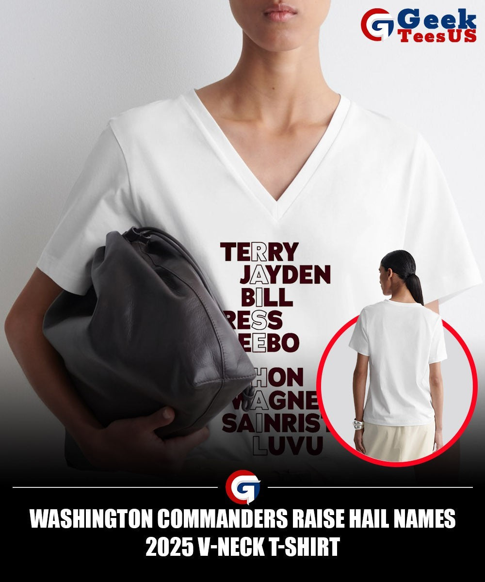 Washington Commanders raise hail names 2025 shirt
