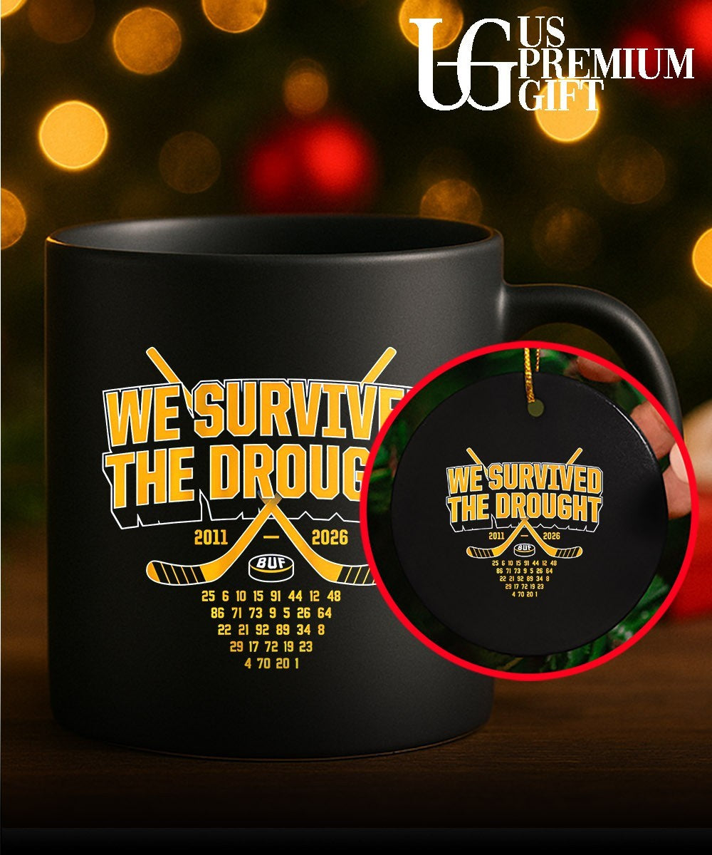 We Survived the Drought Buffalo Sabres hockey 2011-2026 shirt