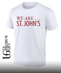 We are St. John’s St John’s Red Storm basketball shirt
