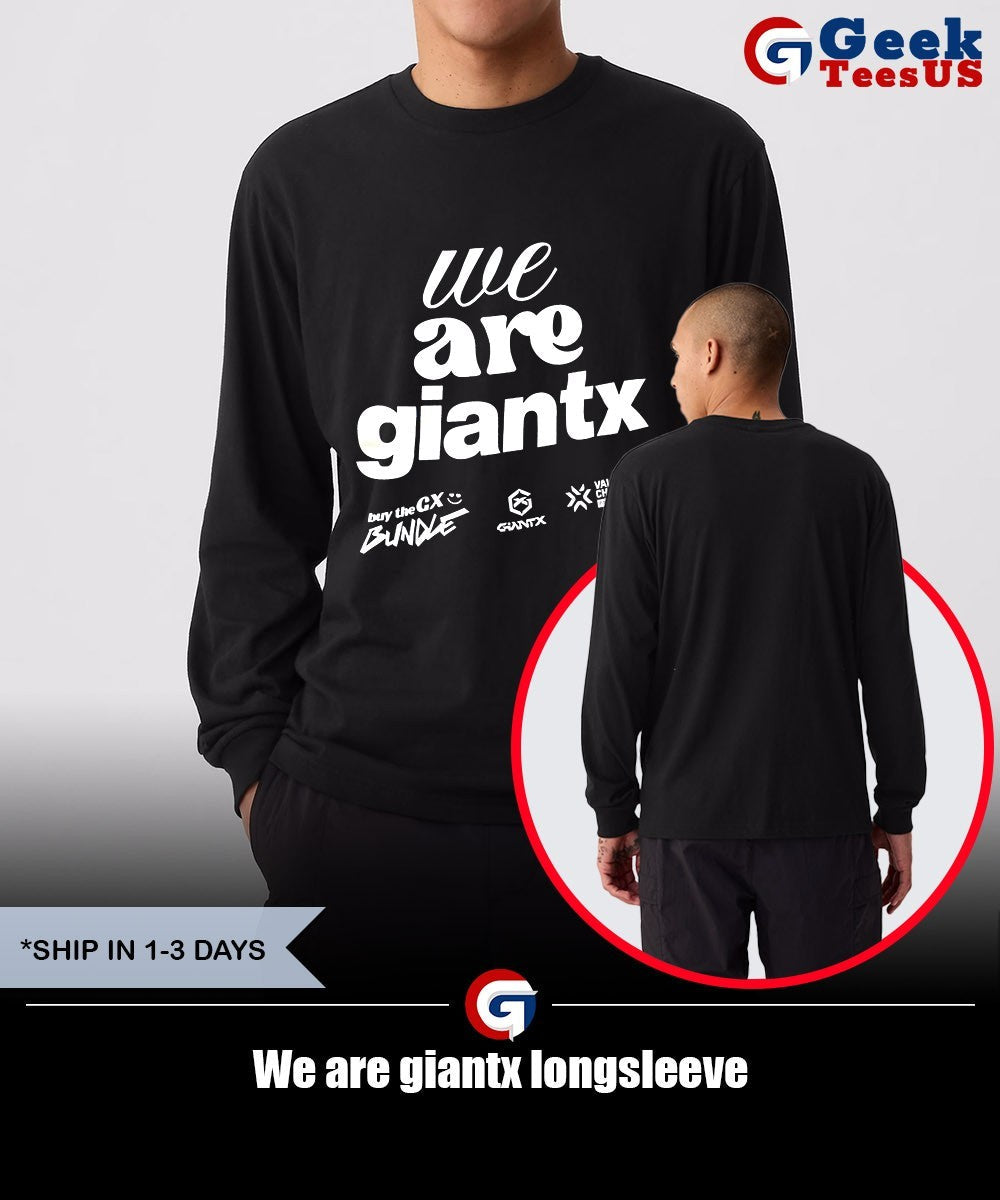 We are giantx shirt