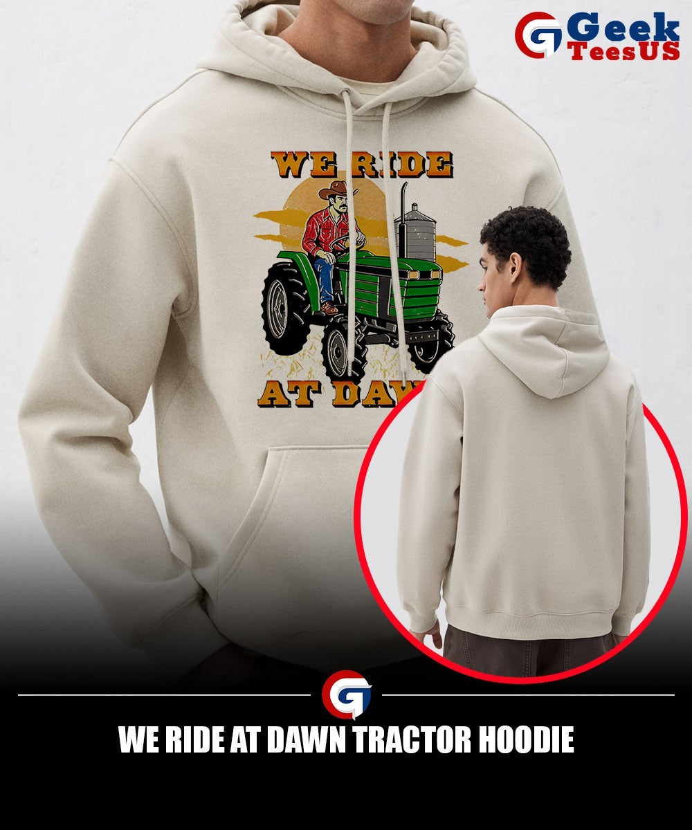 We ride at dawn tractor shirt