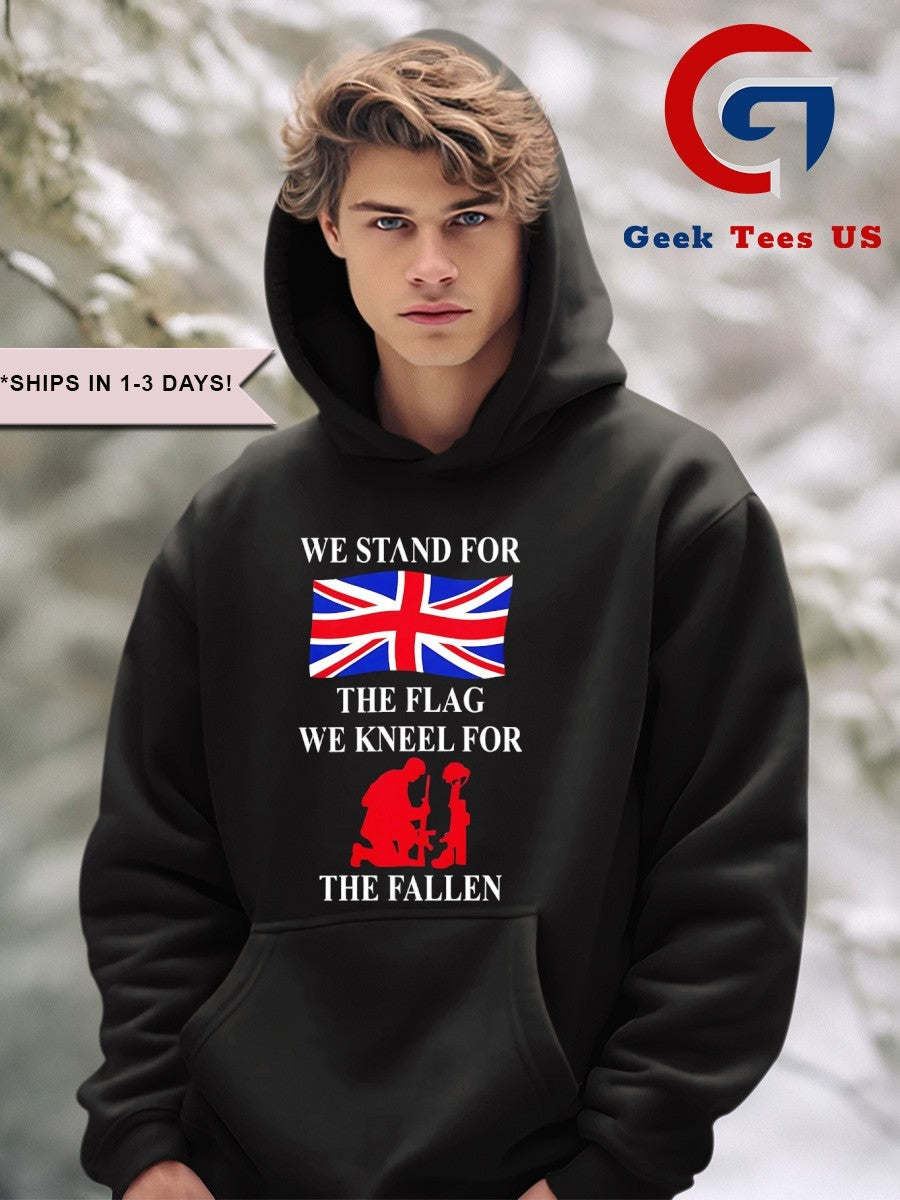 We stand for the flag we kneel for the fallen UK flag shirt