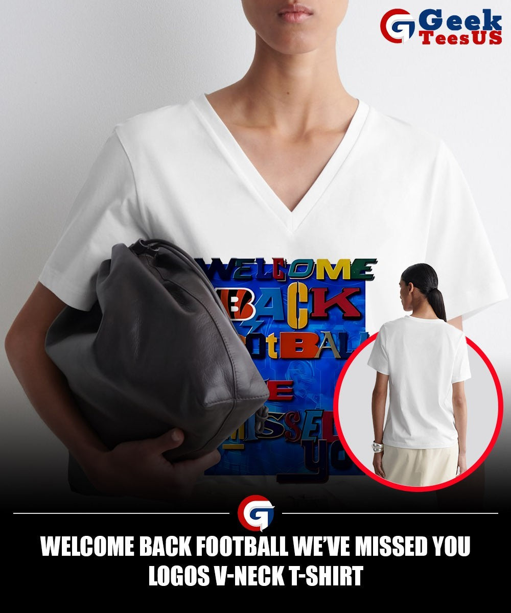 Welcome back football we’ve missed you logos shirt