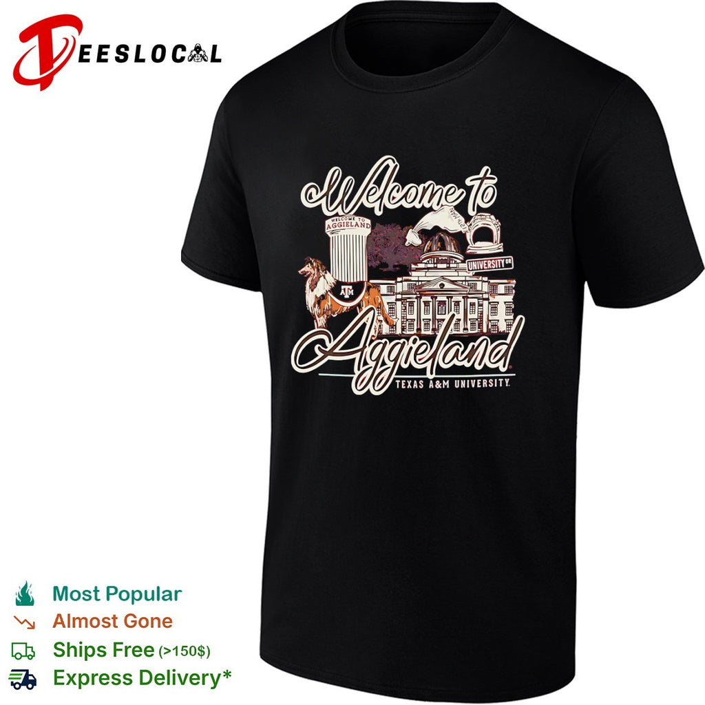 Welcome to Aggieland Texas A&M University shirt
