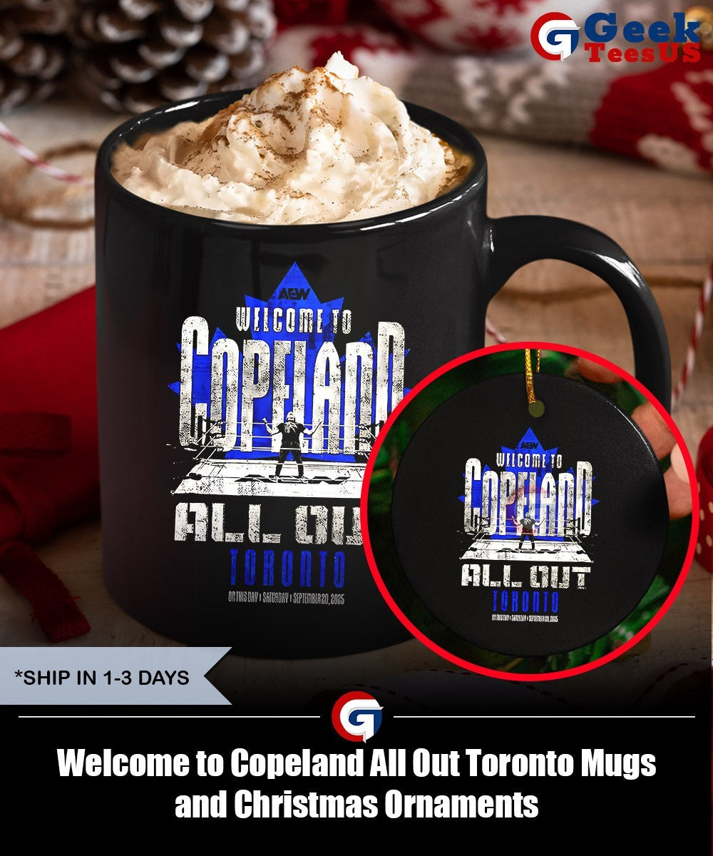 Welcome to Copeland All Out Toronto shirt