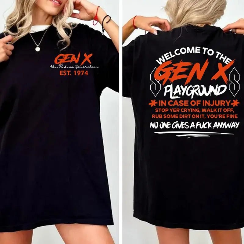 Welcome to the Gen X Playground Tee, Gen X est 1974 No One Give Fxck Anyway Shirt, Y2K Graphics Unisex Cotton Shirt for men & women