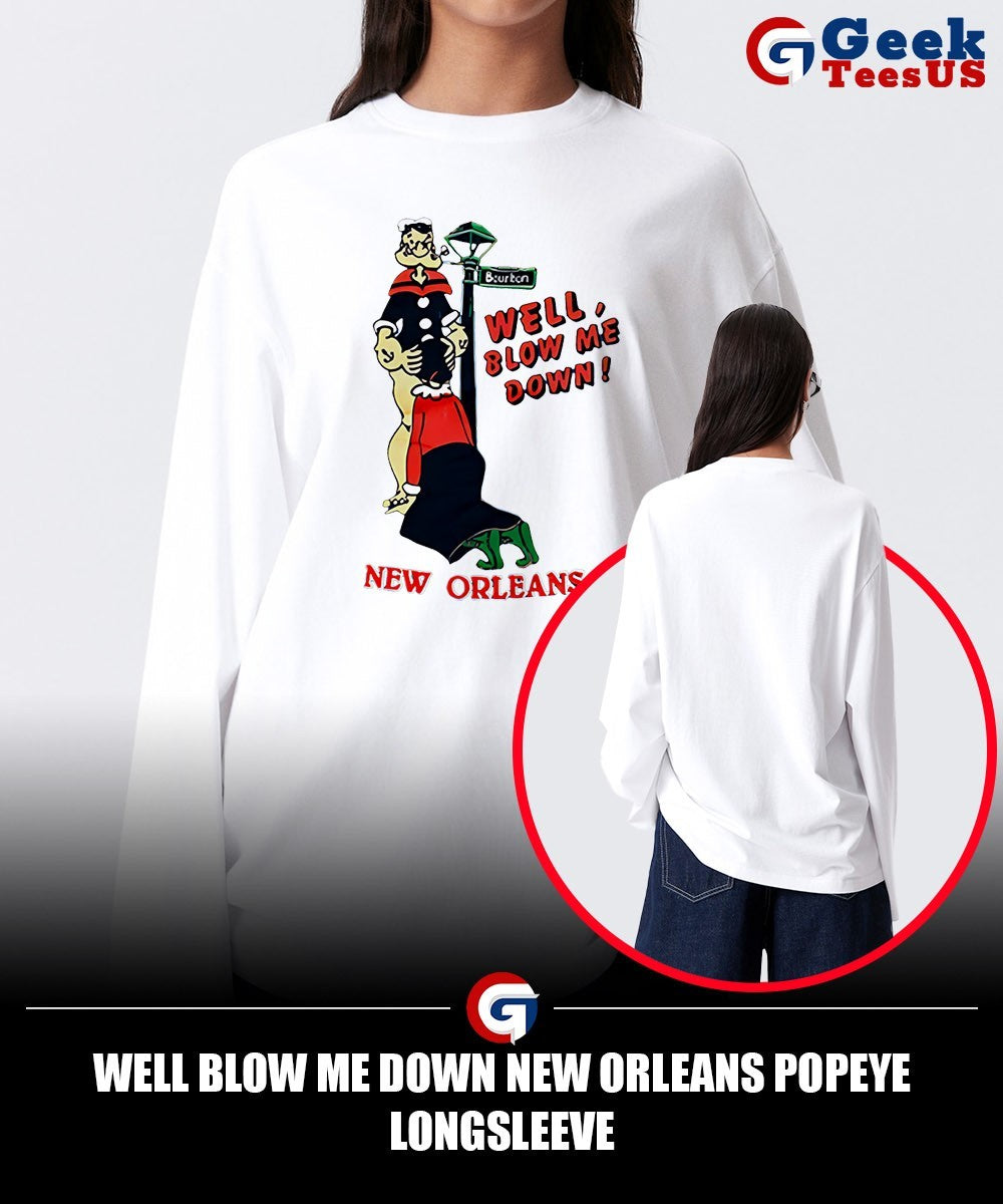 Well blow me down new Orleans Popeye shirt