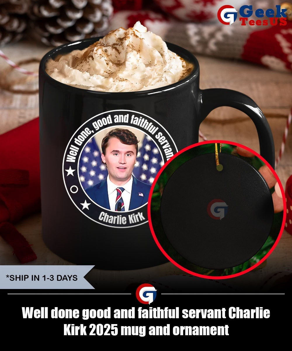 Well done good and faithful servant Charlie Kirk 2025 shirt