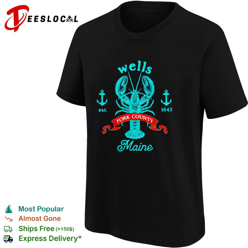 Wells York County Maine lobster crest with crossed anchors est 1643 emblem shirt