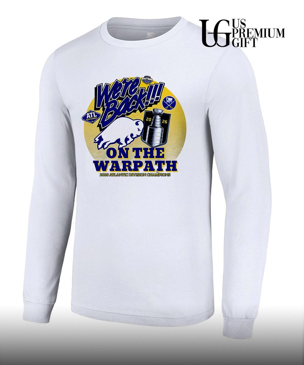 We’re Back On The Warpath Buffalo Sabres 2026 Atlantic Division Champions shirt