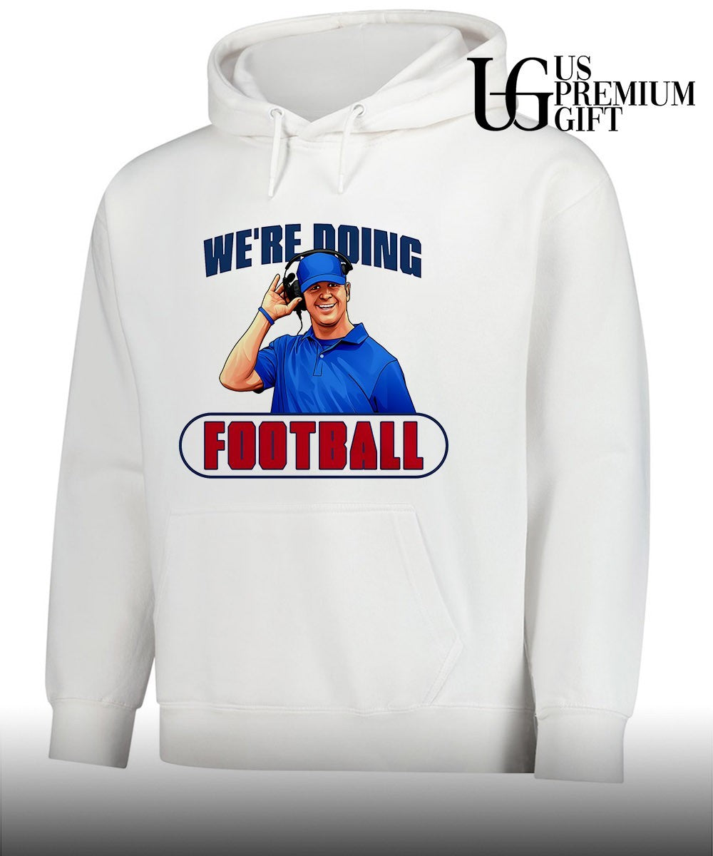 We’re doing football Dan Campbell coach Detroit Lions shirt