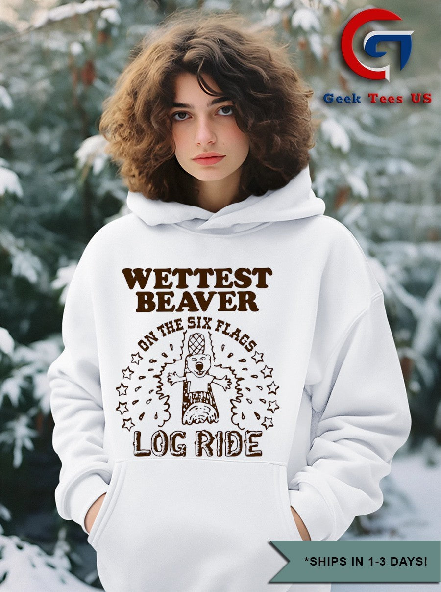 Wettest Beaver On The Amusement Park Log Ride T-shirt