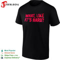 What Like It’s Hard Legally Blonde shirt