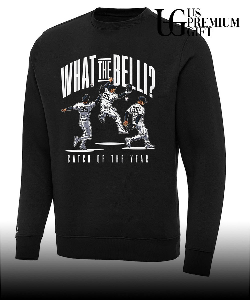 What The Belli Cody Bellinger Catch of the Year New York Yankees baseball shirt