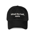 What The Hell Sure Hat