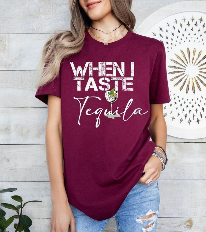 When I Taste Tequila Shirt,Girls Country Music,Tequila Shirt,Women Country Tee,Country Music Shirt,Country Concert shirt,...