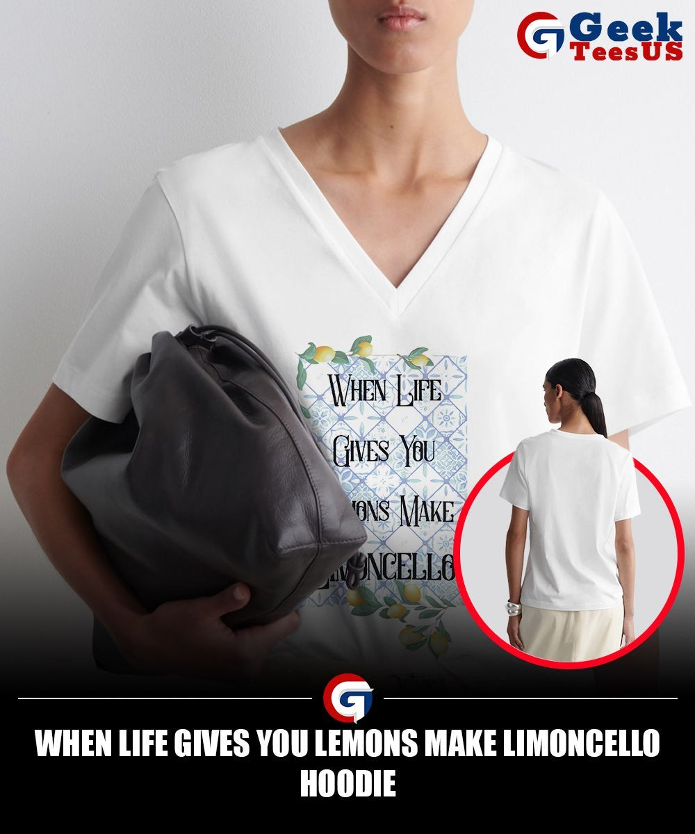 When life gives you lemons make limoncello shirt