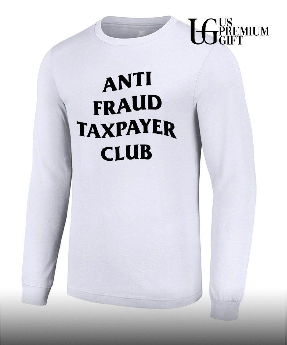 Where Did My Tax Go Anti Fraud Taxpayer Club shirt