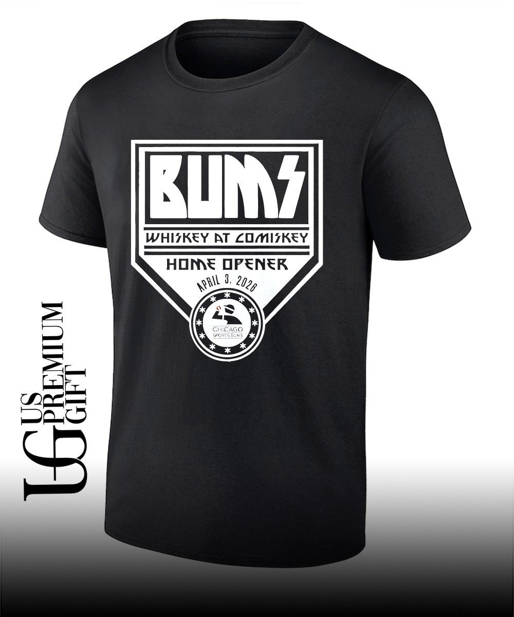Whiskey at Comiskey Tailgate Bums Home Opener 2026 shirt