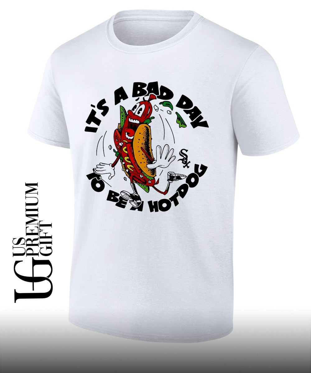 White Sox it’s a bad day to be a Hotdog shirt