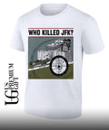 Who Killed JFK 2026 shirt