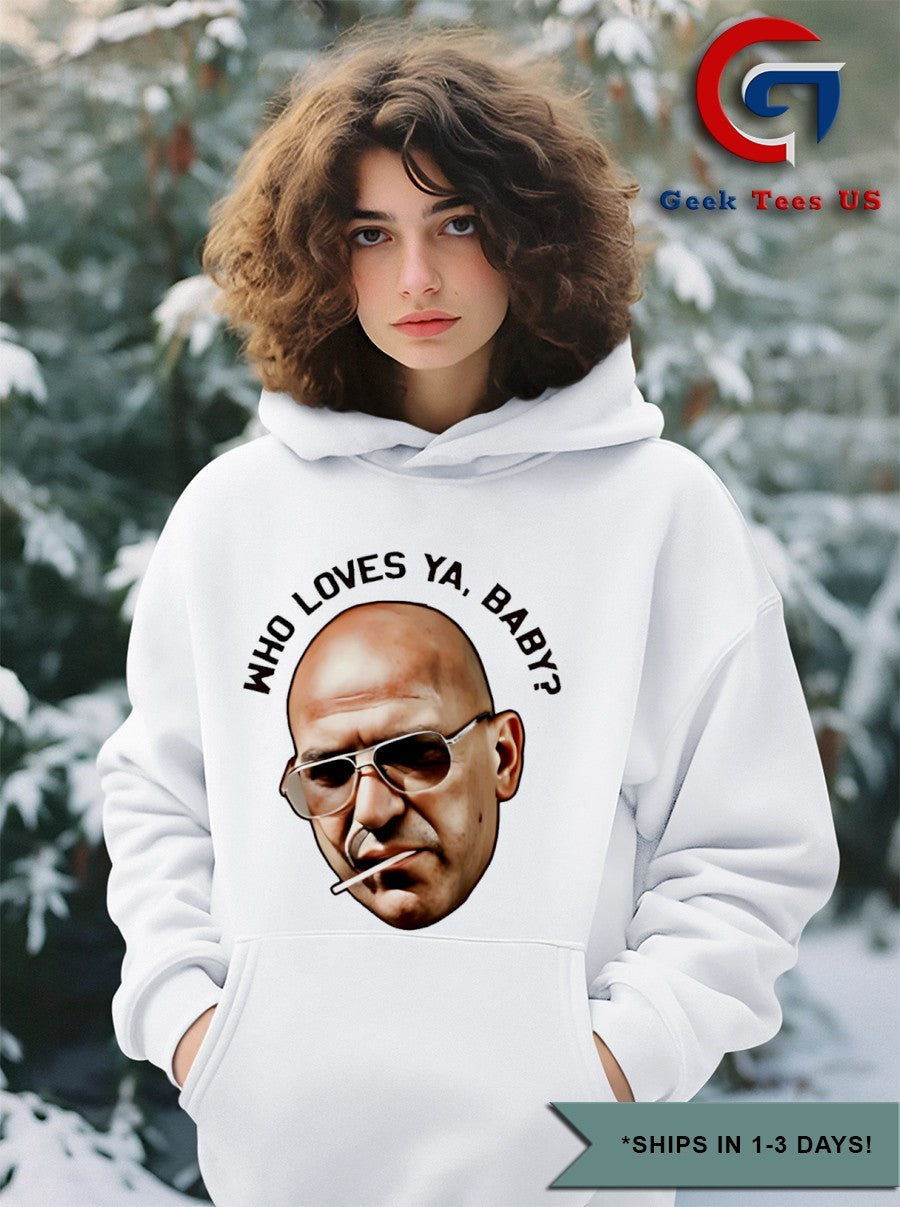 Who loves ya baby Theo Kojak shirt