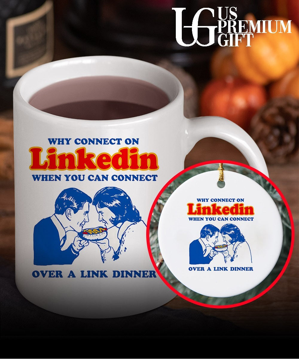Why connect on Linkedin when you can connect over a link dinner shirt