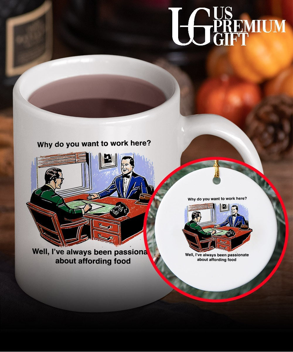 Why do you want to work here well I’ve always been passionate about affording food shirt