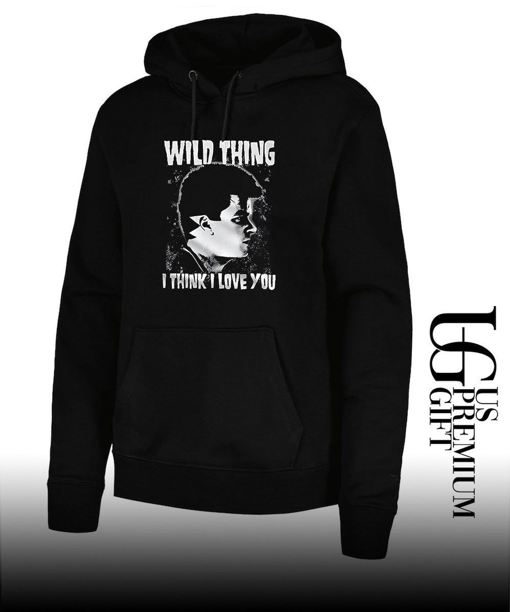 Wild thing I think I love you shirt
