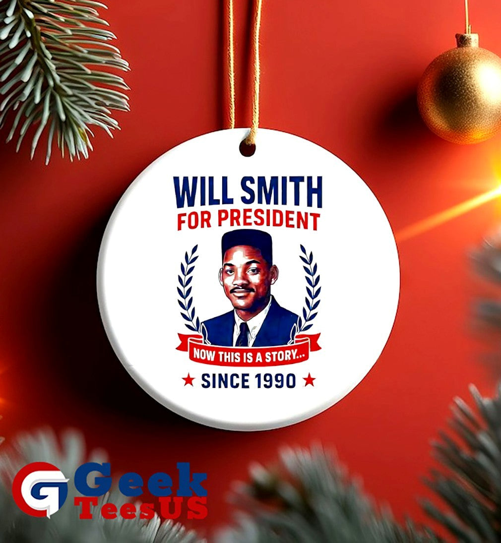 Will Smith for president now this is a story since 1990 shirt