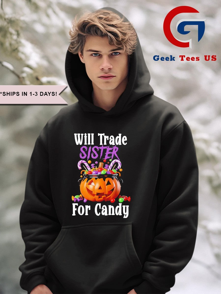Will trade sister for candy Halloween 2025 costume shirt